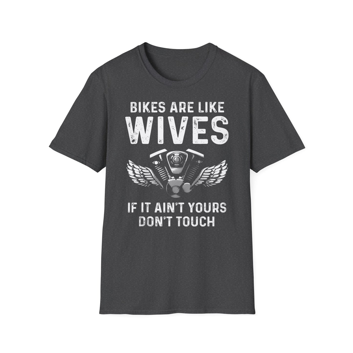 Bikes Are Like Wives