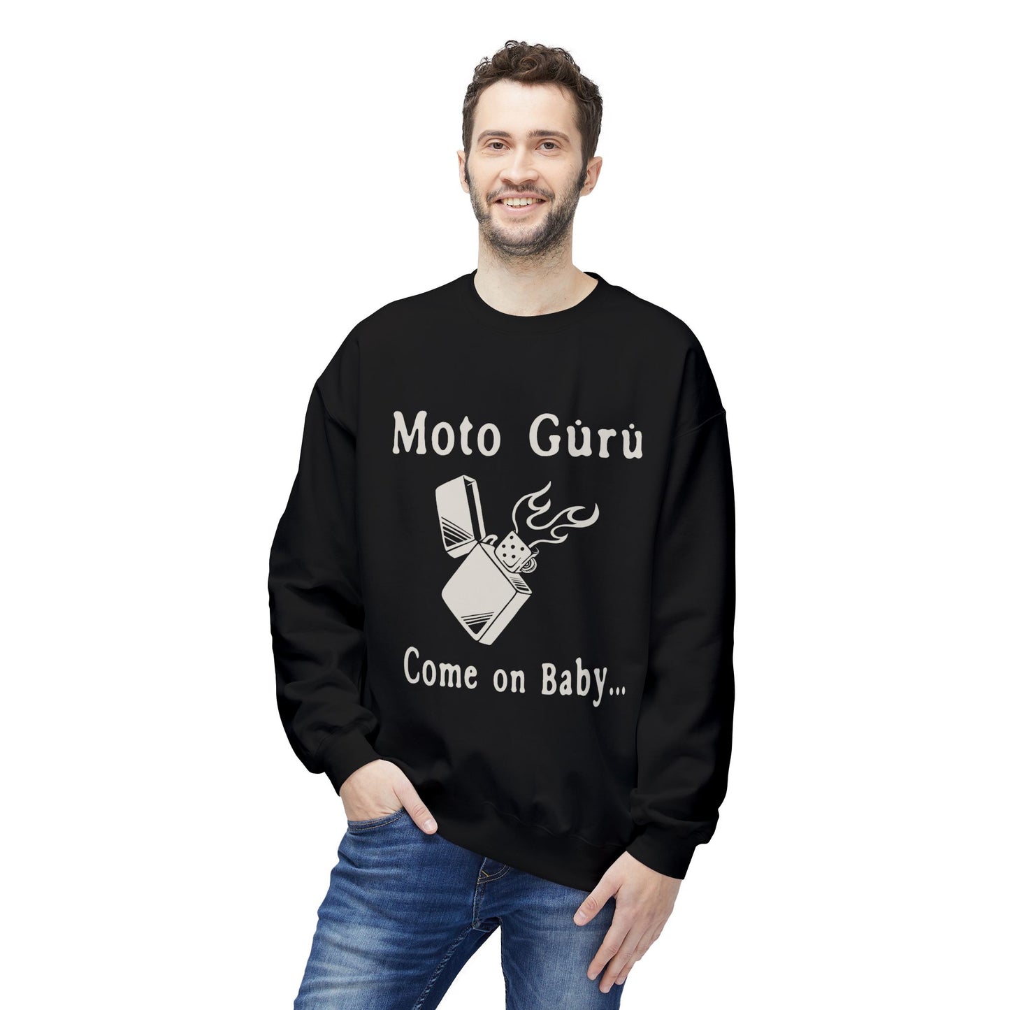 Come on Baby Light my Fire - Sweatshirt